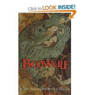 Beowulf A New Translation for Oral Delivery (9780872208940) Dick Ringler Books