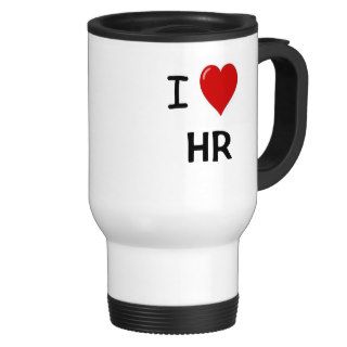 I Love HR    Funny HR Travel Mug