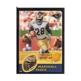 2003 Topps Chrome Black Refractors #152 Marshall Faulk WW /599 Sports Collectibles