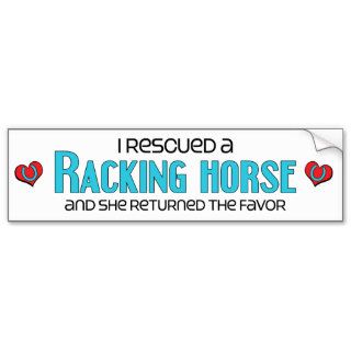 I Rescued a Racking Horse (Female Horse) Bumper Sticker