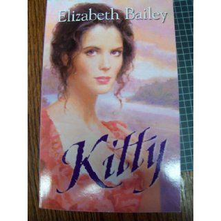 Kitty (Regency #178) Elizabeth Bailey 9780373304875 Books