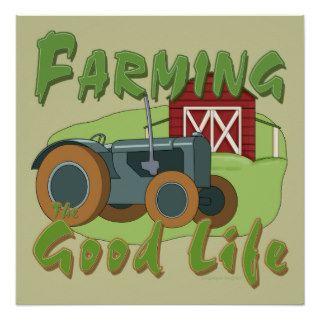 Farming The Good Life Poster