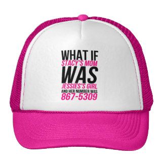 Stacys Mom Jessies Girl 867 5309 Trucker Hats