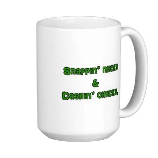 snapin necks and cashin checks coffee mugs