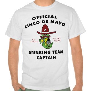 Cinco de Mayo Drinking Team Captain T Shirt