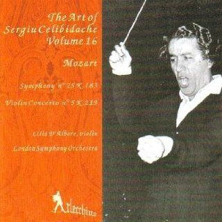 The Art Of Sergiu Celibidache, Volume 16 (Mozart Symphony No. 25, K. 183 / Violin Concerto No. 5, K. 219) (Arlecchino) Music