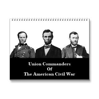 Civil War Union Commanders 2012 Wall Calendars