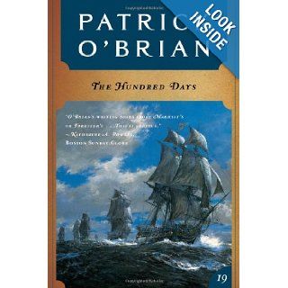 The Hundred Days (Vol. Book 19) (Aubrey/Maturin Novels) Patrick O'Brian 9780393319798 Books