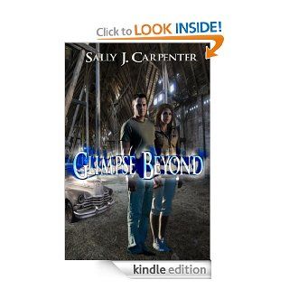 Glimpse Beyond eBook Sally J. Carpenter Kindle Store
