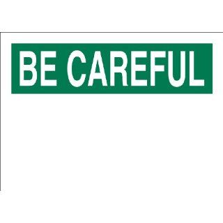 Brady 76061 Premium Fiberglass Blank Sign   Preprinted Headers, 10" X 14", Legend "Be Careful" Industrial Warning Signs