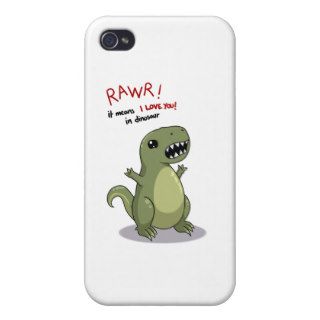 Rawr Means I love you in Dinosaur Cases For iPhone 4
