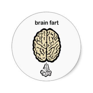 Brain Fart Round Stickers