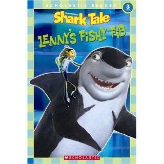 Shark Tale Lenny's Fishy Fib (Scholastic Reader, Level 3) Gail Herman, Carlo Lo Raso, Eric Binder 9780439641517 Books