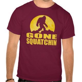 GONE SQUATCHIN *Special* BARK AT THE MOON edition T shirt
