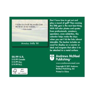 Golf Quips 2012 Mini Day to Day Calendar LLC Andrews McMeel Publishing, Tamara Haus 9781449404130 Books