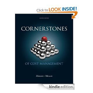 Cornerstones of Cost Management eBook Don R. Hansen, Maryanne M. Mowen Kindle Store