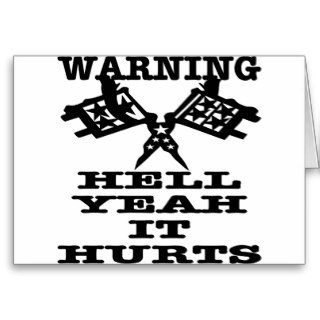Hell Yeah It Hurts Tattoo Greeting Cards