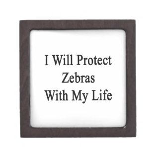 I Will Protect Zebras With My Life Premium Trinket Boxes