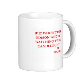 thomas edison joke coffee mug