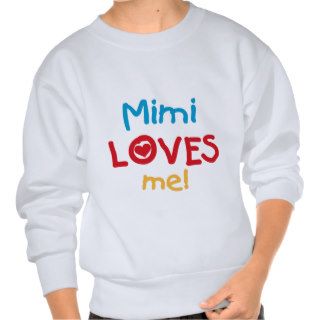 Mimi Loves Me T shirts and Gifts