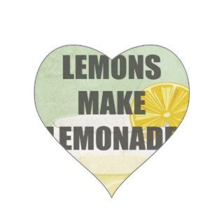 When life gives you lemons, make lemonade quotes stickers