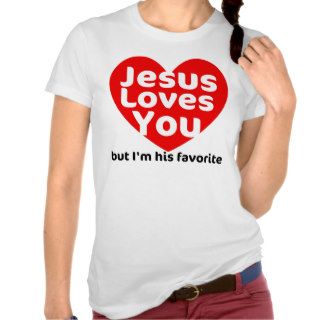 Jesus Loves you Tee Shirt