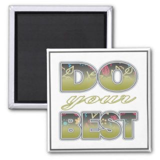 Do Your Best   Three Word Quotes  Magnet
