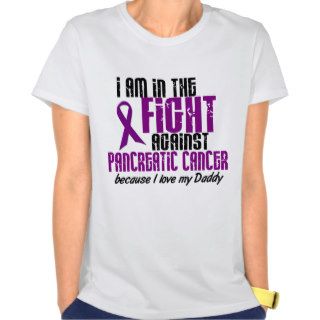 In The Fight Against Pancreatic Cancer DADDY Shirts