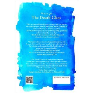 The Death Class A True Story About Life Erika Hayasaki 9781451642858 Books