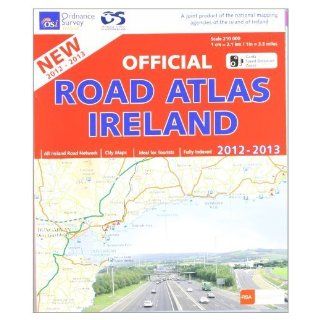 Official Road Atlas Ireland 2012 2013 by Ordnance Survey Ireland (7/1/2011) Ordnance Survey Ireland Books