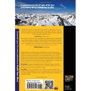 Climbing and Skiing Colorado's Mountains 50 Select Ski Descents (Backcountry Skiing Series) Ben Conners, Brian Miller 9780762791859 Books