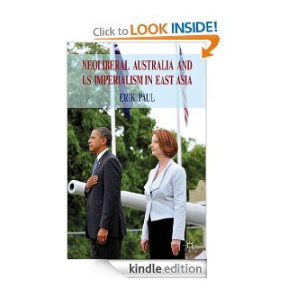 Neoliberal Australia and US Imperialism in East Asia eBook Erik Paul Kindle Store