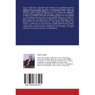 World Economic Crisis and the Operational Efficiency of Central Banks The Case of Macedonia Ljube Trpeski, Bogoljub Jankoski, Vesna Kondratenko 9783659337505 Books