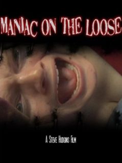 Maniac on the Loose Nick Faust, Steve Hudgins, Randy Hardesty, Jessica Cook  Instant Video