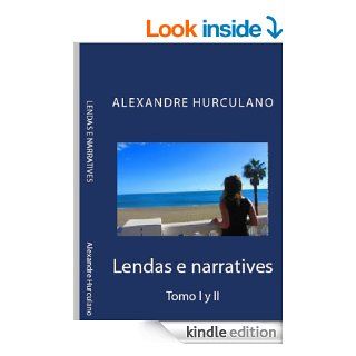 Lendas e Narrativas (Tomo I & II) (Portuguese Edition) eBook Alexandre Herculano Kindle Store