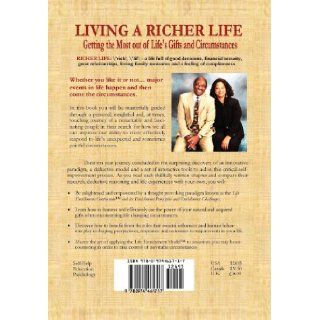 Living a Richer Life Getting the Most Out of Life's Gifts and Circumstances (9780974461717) Ervin (Earl) Cobb, Charlotte D. Grant Cobb Books
