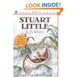Stuart Little E. B. White, Garth Williams 9780064400565 Books