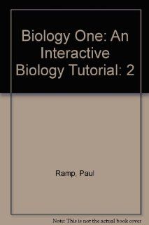 BIOLOGY ONE AN INTERACTIVE BIOLOGY TUTORIAL VOLUME 2 (9780757500411) RAMP STAPLES Books