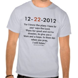 "For I know the plans I have for you" says theTee Shirts