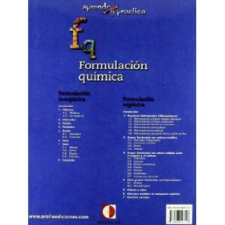 Aprende y prctica, formulacin qumica orgnica S.L. Aralia XXI Ediciones 9788496547247 Books