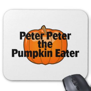 Peter Peter The Pumpkin Eater Mousepad