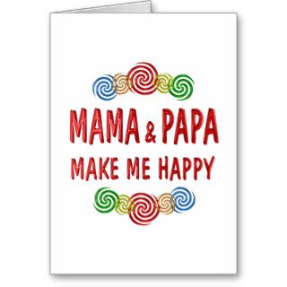 Mama Papa Happiness Greeting Cards
