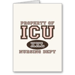 Property Of ICU Nursing Dept Greeting Card