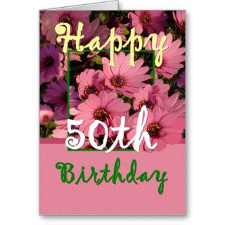 SISTER   50th Birthday with Pink Daisy Flowers Greeting Card