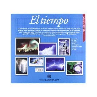 El Tiempo / The Weather (Guias De Campo / Field Guides) (Spanish Edition) Eduardo Banqueri 9788434228313 Books