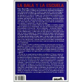 BALA Y LA ESCUELA, LA pedro garcia olivo 9788492559060 Books