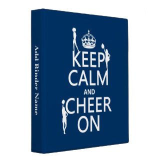 Keep Calm and Cheer On (cheerleaders)(any color) 3 Ring Binders