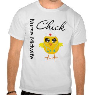 Nurse Midwife Chick v1 T shirts