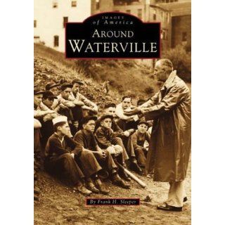 Waterville Frank H. Sleeper 9780752402130 Books