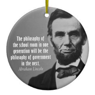 Abraham Lincoln Portrait and Quote   Single sided Christmas Tree Ornament